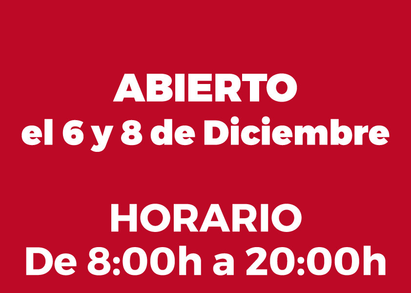 ABRIMOS el 6 y 8 de diciembre