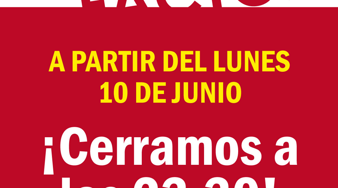 CERRAMOS A LAS 23.30!